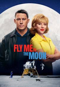 Fly Me to the Moon - Le due facce della luna (2024) streaming